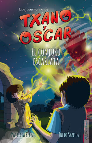 TXANO Y OSCAR - EL CONJURO ESCARLATA