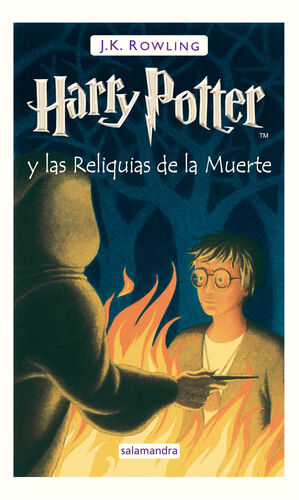 HARRY POTTER Y LAS RELIQUIAS DE LA MUERTE TOMO 7