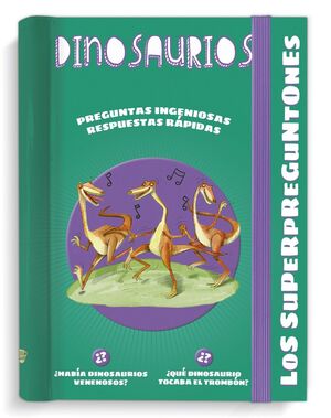 LOS SUPERPREGUNTONES. DINOSAURIO