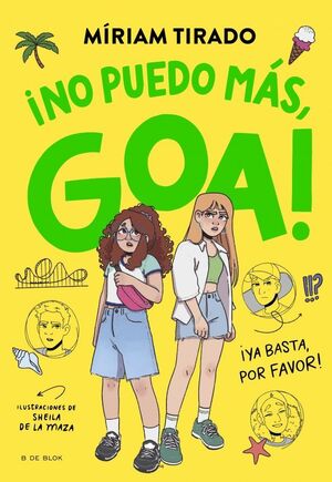 ME LLAMO GOA 11 - NO PUEDO MAS, GOA - ­YA BASTA, P