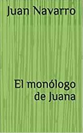 EL MONOLOGO DE JUAN